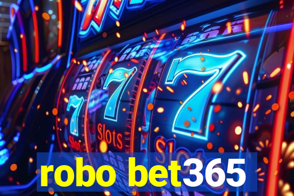 robo bet365